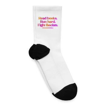 Read books. Run hard. Fight fascists. - Tennis Socks - white - Right