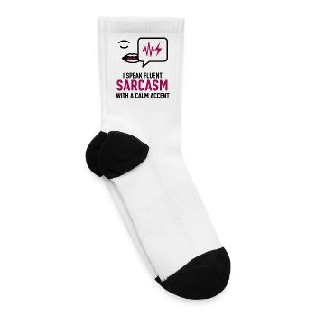 I Speak Fluent Sarcasm Shirt Calm Accent Sassy tee - Tennis Socks - white - Right