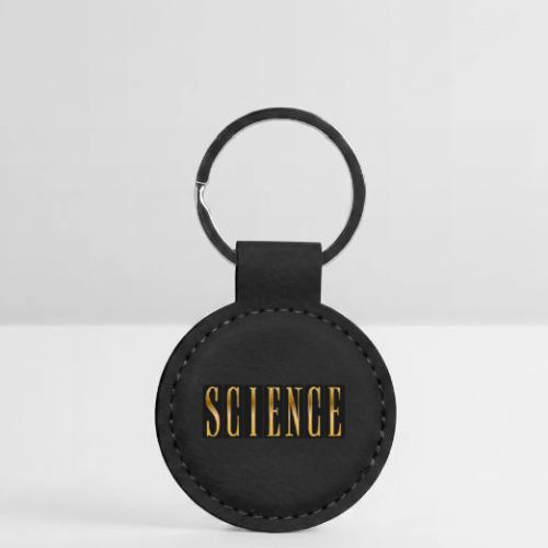 Science: Think. Test. Repeat. - Round Shaped Keychain