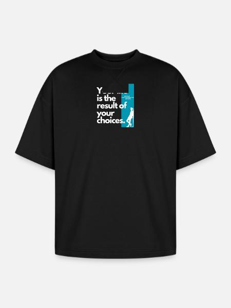 Choice Shaped Life Quote - Oversized Unisex Short Sleeve Sweatshirt - black