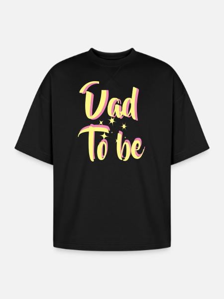 Dad To Be - Oversized Unisex Short Sleeve Sweatshirt - black