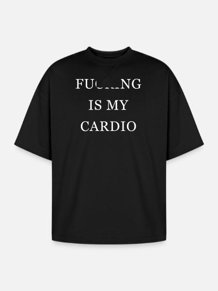 Fucking is my cardio - Oversized Unisex Short Sleeve Sweatshirt - black