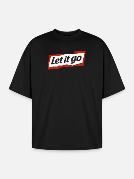 Let it go - Oversized Unisex Short Sleeve Sweatshirt - black