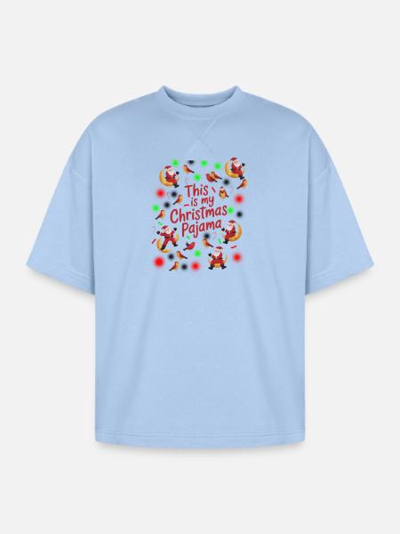 This Is My Christmas Pajama - Oversized Unisex Short Sleeve Sweatshirt - powder blue