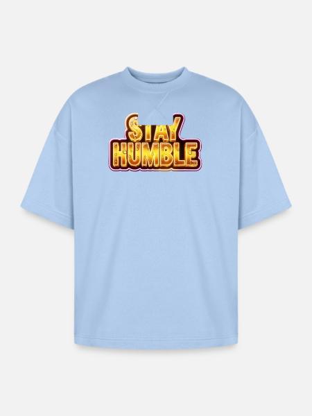 Stay Humble - Oversized Unisex Short Sleeve Sweatshirt - powder blue