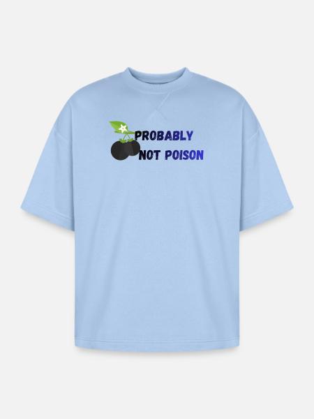 Probably_Not_Poison_-1- - Oversized Unisex Short Sleeve Sweatshirt - powder blue