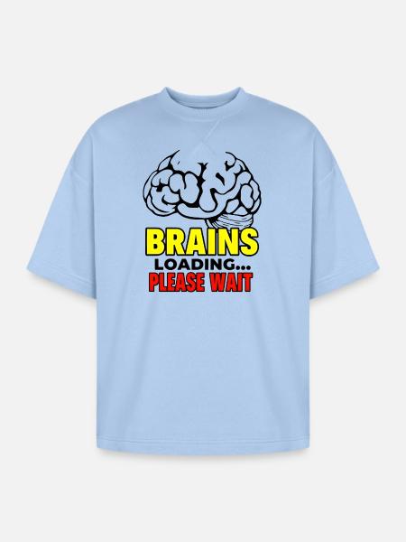 Brain Loading Please Wait - Oversized Unisex Short Sleeve Sweatshirt - powder blue