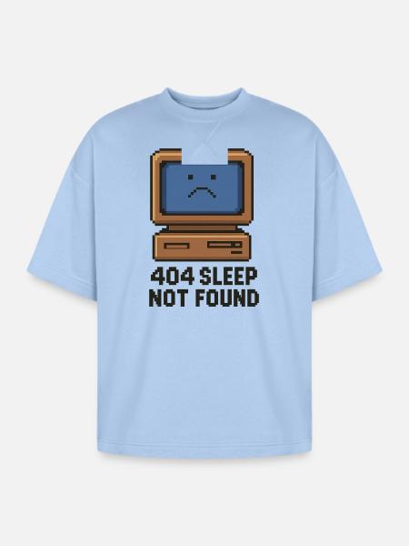 404 Sleep Not Found - Oversized Unisex Short Sleeve Sweatshirt - powder blue