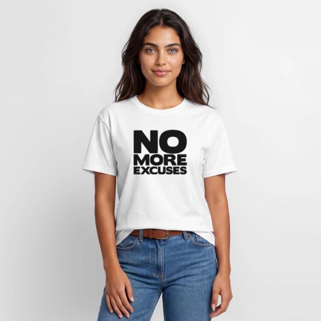 No More Excuses