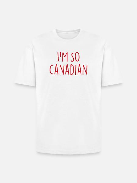 I am so Canadian Canada - Heavyweight Unisex T-Shirt HAMMER by Gildan - white