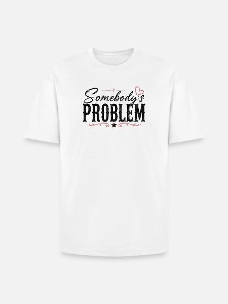 Somebody's Problem Typography - Heavyweight Unisex T-Shirt HAMMER by Gildan - white