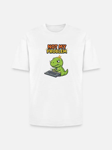 Not My Problem Dino - Heavyweight Unisex T-Shirt HAMMER by Gildan - white