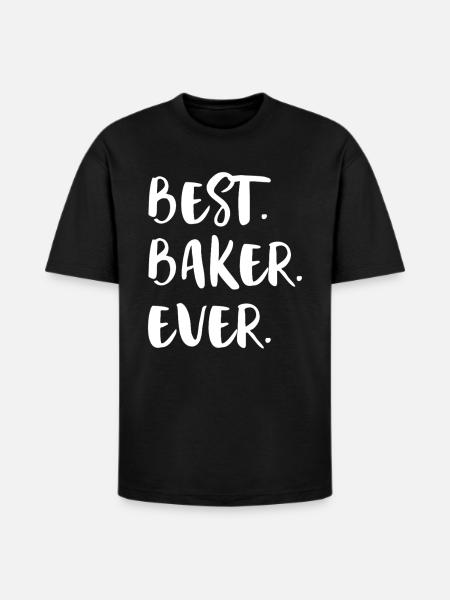 Best Baker Ever - Heavyweight Unisex T-Shirt HAMMER by Gildan - black