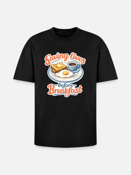 Saving lives before breakfast. - Heavyweight Unisex T-Shirt HAMMER by Gildan - black