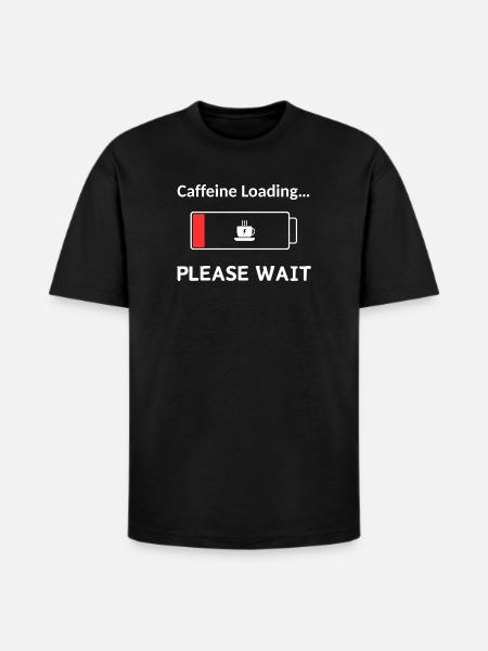 Caffeine Loading PleaseWait - Heavyweight Unisex T-Shirt HAMMER by Gildan - black