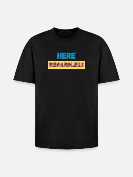 Here Regardless – Presence, Resilience & Self - Heavyweight Unisex T-Shirt HAMMER by Gildan - black