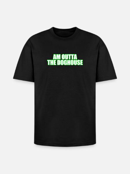 Am Outta the Doghouse - Heavyweight Unisex T-Shirt HAMMER by Gildan - black