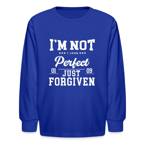 I'm Not Perfect-Forgiven Collection - Kids' Long Sleeve T-Shirt