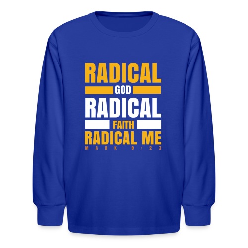 Radical Faith Collection - Kids' Long Sleeve T-Shirt