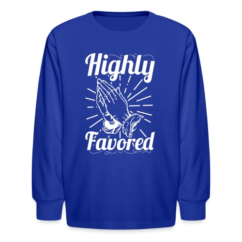 Highly Favored - Alt. Design (White Letters) - Kids' Long Sleeve T-Shirt