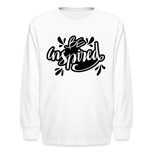 be inspired quote lettering 5569224 - Kids' Long Sleeve T-Shirt