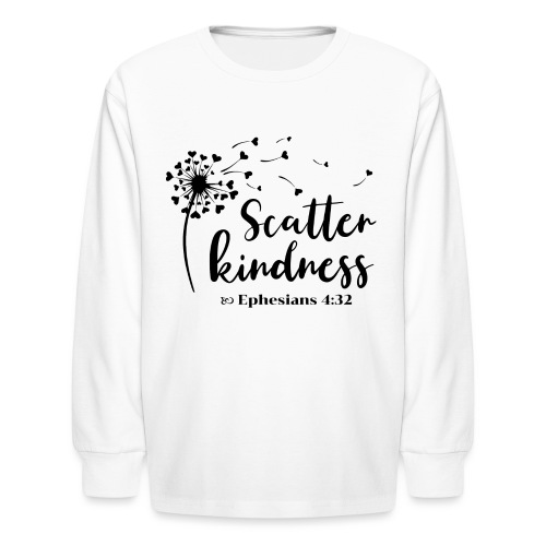 Scatter Kindness Ephesains 4 32 - Kids' Long Sleeve T-Shirt