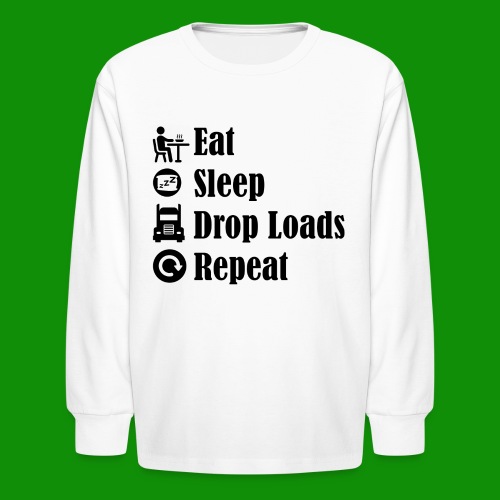 Eat Sleep Drop Loads Repeat - Kids' Long Sleeve T-Shirt
