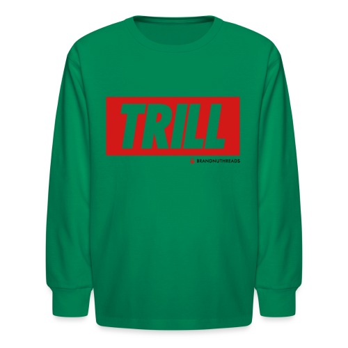 trill red iphone - Kids' Long Sleeve T-Shirt