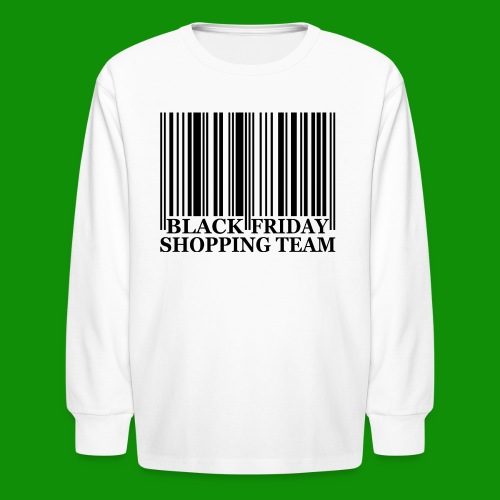 Black Friday Shopping Team - Kids' Long Sleeve T-Shirt