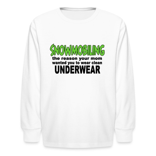 Snowmobiling Underwear - Kids' Long Sleeve T-Shirt