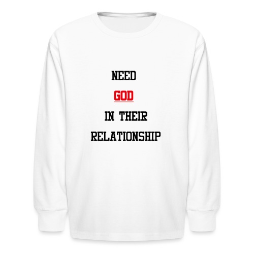 NEED GOD T-shirt - Kids' Long Sleeve T-Shirt