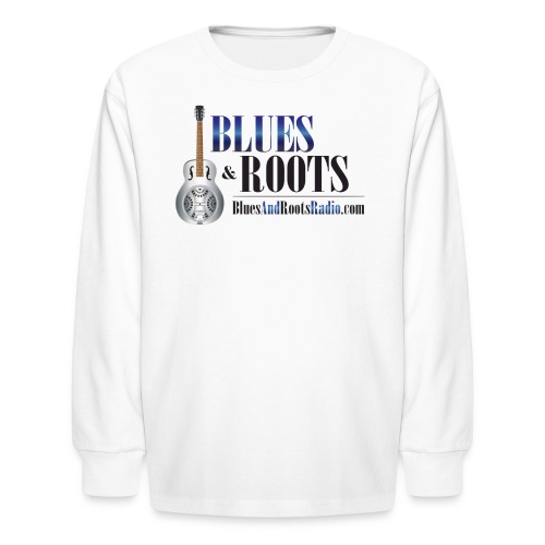 Blues & Roots Radio Logo - Kids' Long Sleeve T-Shirt