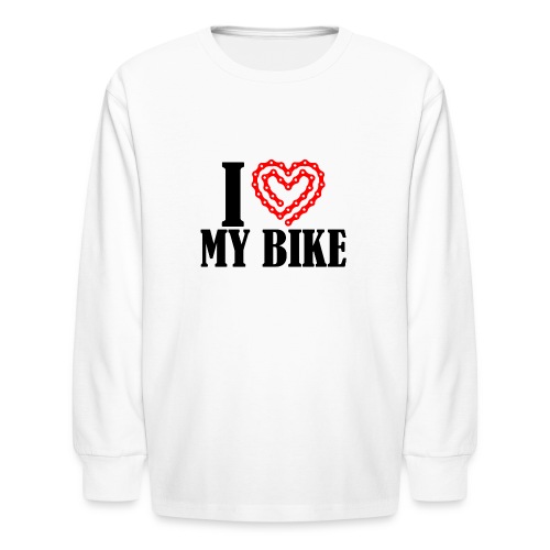 I Love My Bike - Kids' Long Sleeve T-Shirt