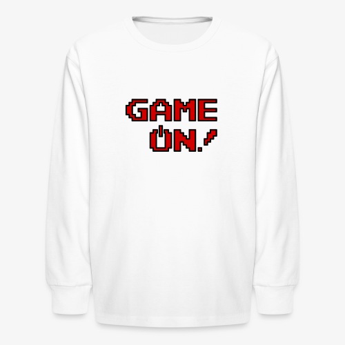 Game On.png - Kids' Long Sleeve T-Shirt