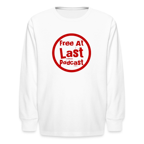 Free At Last Podcast Logo 3 - Kids' Long Sleeve T-Shirt