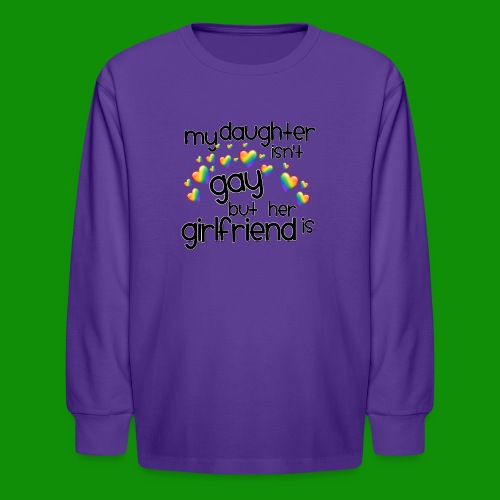 Daughters Girlfriend - Kids' Long Sleeve T-Shirt