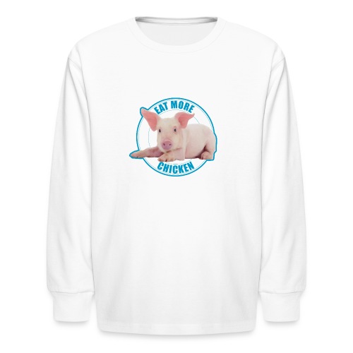 Eat more chicken - Sweet piglet print - Kids' Long Sleeve T-Shirt