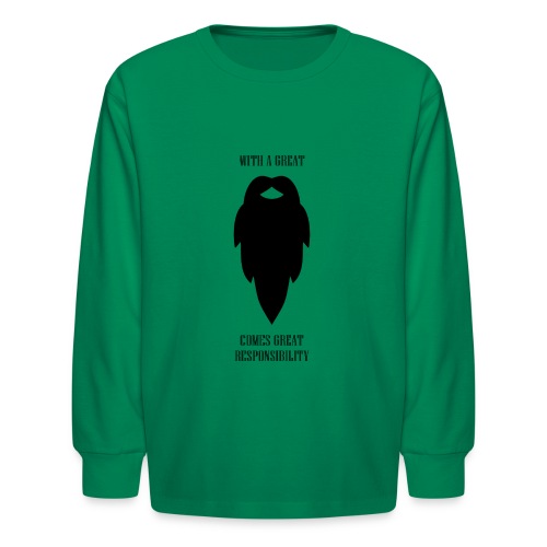 With a great beard comes great responsibility - Kids' Long Sleeve T-Shirt