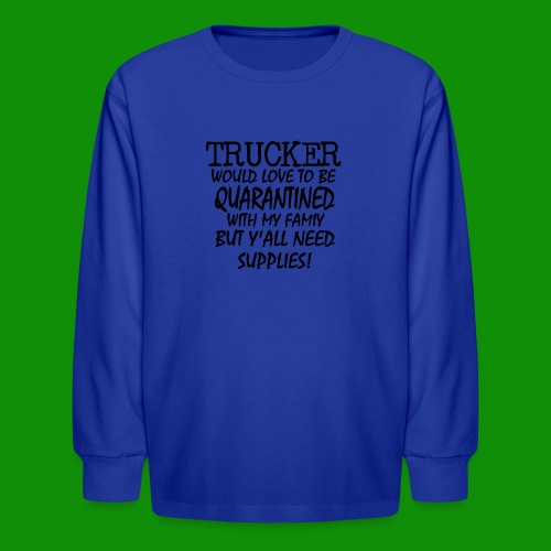 TRUCKERSUPPLIES - Kids' Long Sleeve T-Shirt