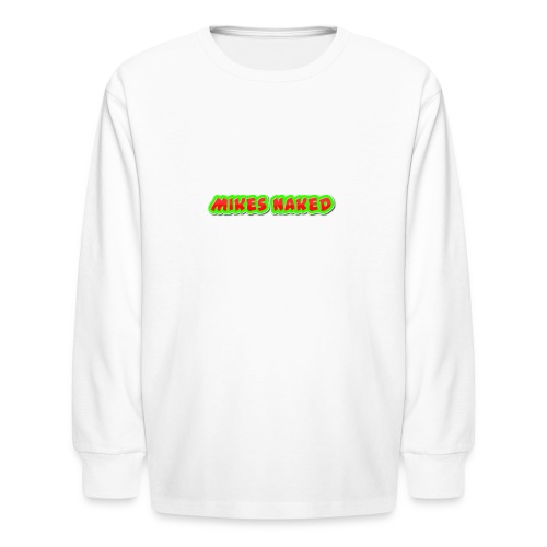 mikes naked - Kids' Long Sleeve T-Shirt