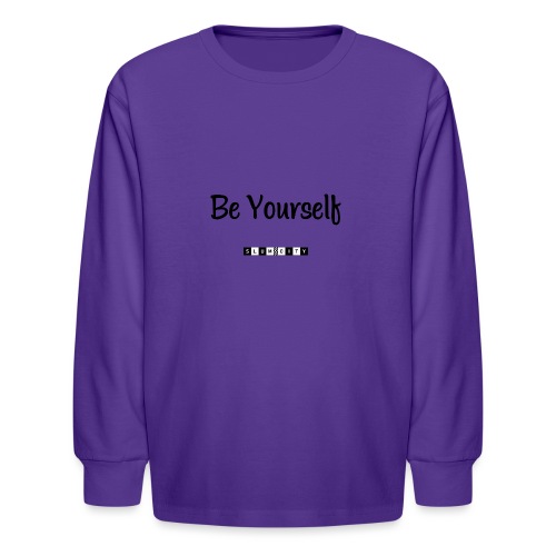 Be Yourself - Kids' Long Sleeve T-Shirt