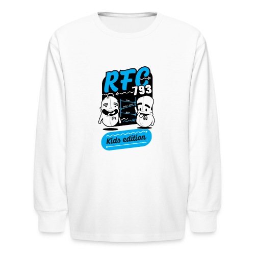 RFC 793 Kids Edition - Kids' Long Sleeve T-Shirt