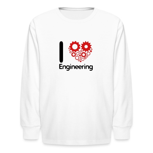 I Love Engineering - Kids' Long Sleeve T-Shirt