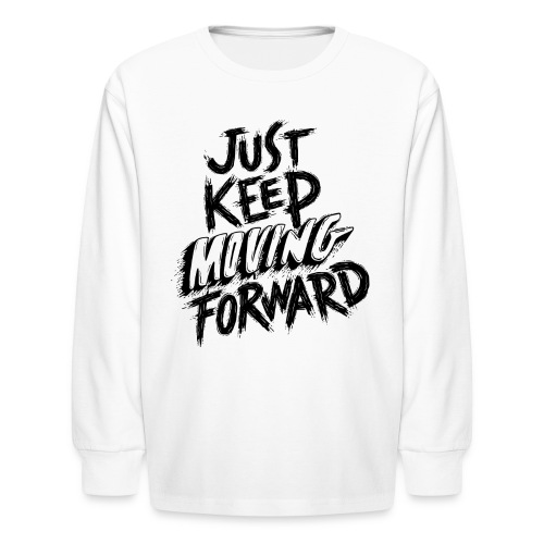 Just Kee Moving Forward - Kids' Long Sleeve T-Shirt