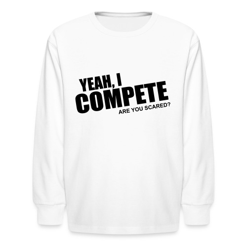compete - Kids' Long Sleeve T-Shirt