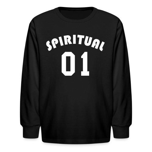 Spiritual 01 - Team Design (White Letters) - Kids' Long Sleeve T-Shirt
