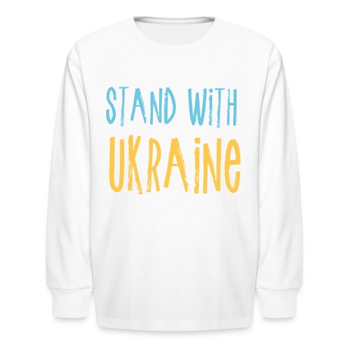 Stand With Ukraine - Kids' Long Sleeve T-Shirt