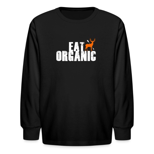 Eat Organic - Kids' Long Sleeve T-Shirt
