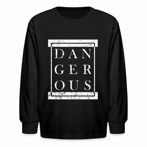 DANGEROUS - Grunge Block Box Gift Ideas - Kids' Long Sleeve T-Shirt