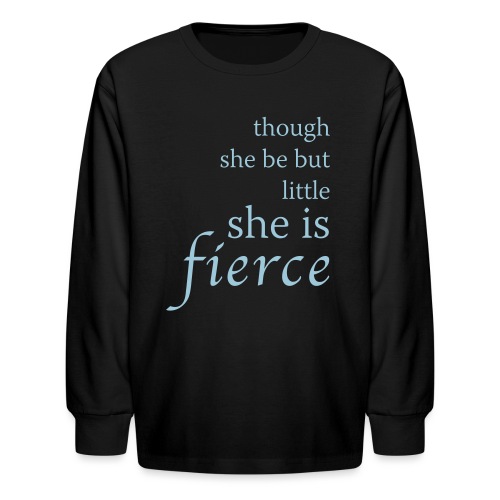 She Is Fierce - Kids' Long Sleeve T-Shirt